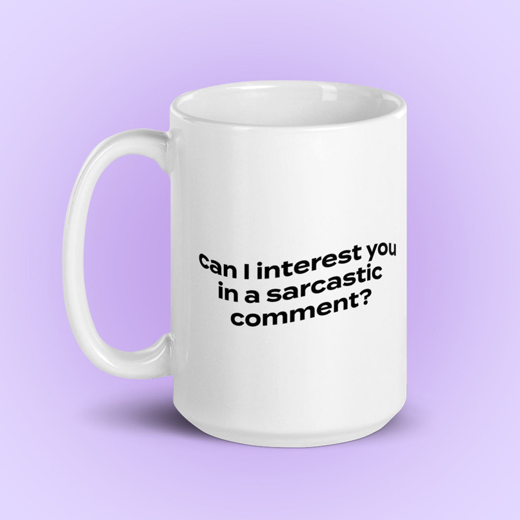 Can I Interest You In A Sarcastic Comment Mug, pop culture quote mug, coffee mug, funny, sarcastic, chandler mug, tv show quotes, 90s kid
