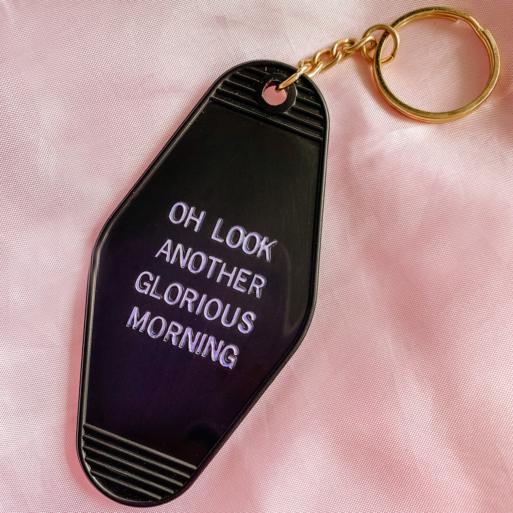 Another Glorious Morning Keychain