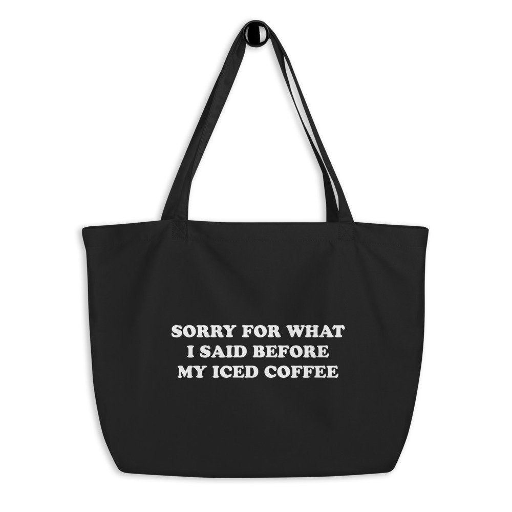 Sorry For What I Said Before My Iced Coffee Tote Bag - pinksundays