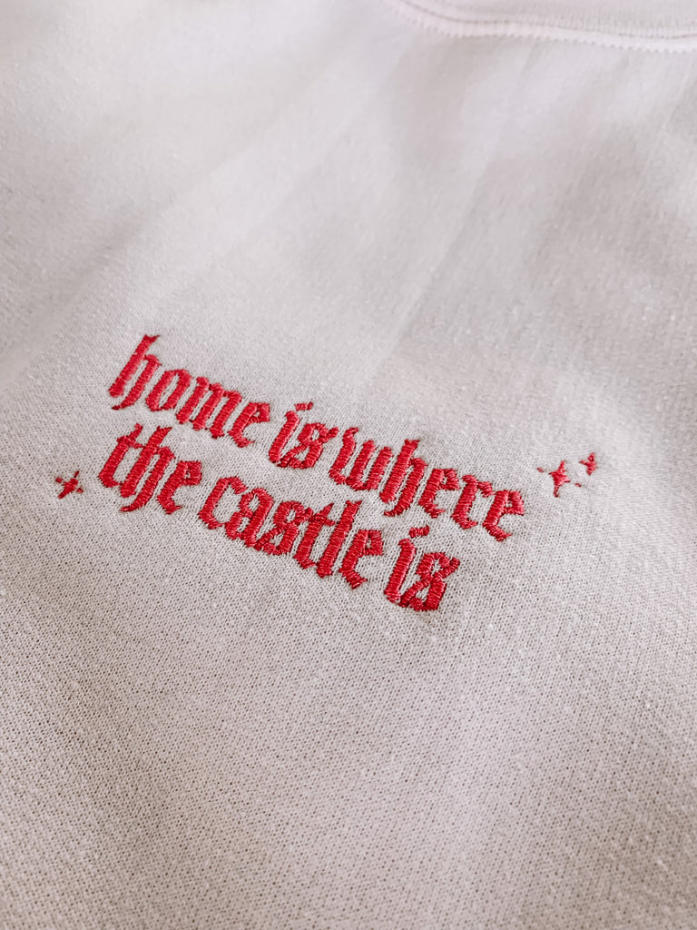 Home Is Where The Castle Is Embroidered Sweatshirt, parks embroidered sweater, typography, princess castle sweater, unisex fit, disney crew